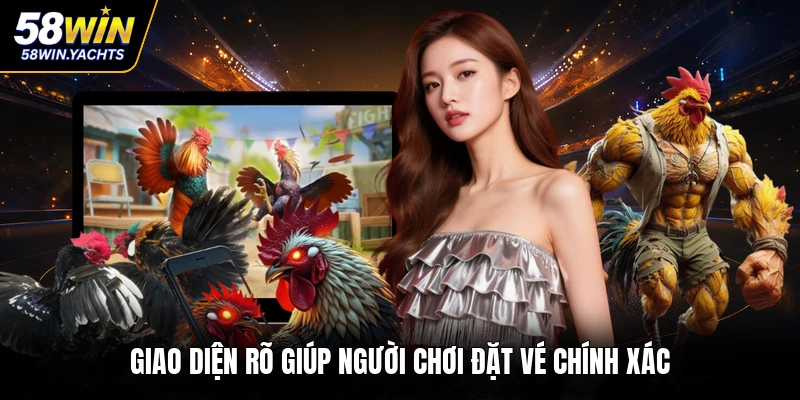 Giao diện rõ giúp người chơi đặt vé chính xác